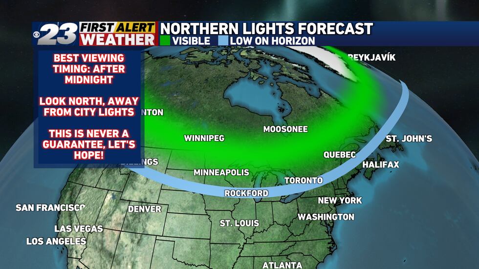 Northern Lights are possible but not a guarantee for tonight. Be sure to go away from light...